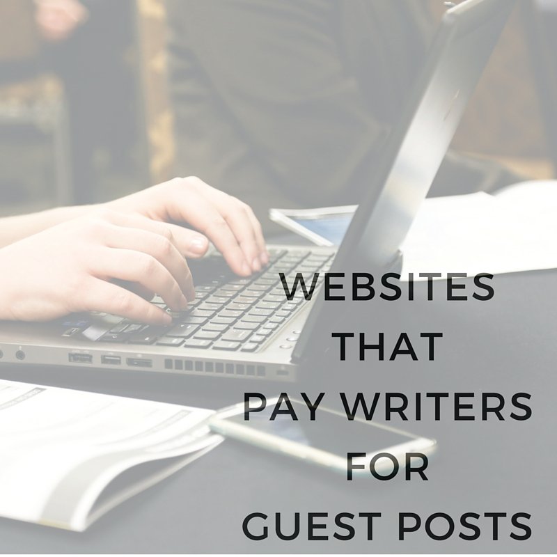 Websites that pay writers for guest posts